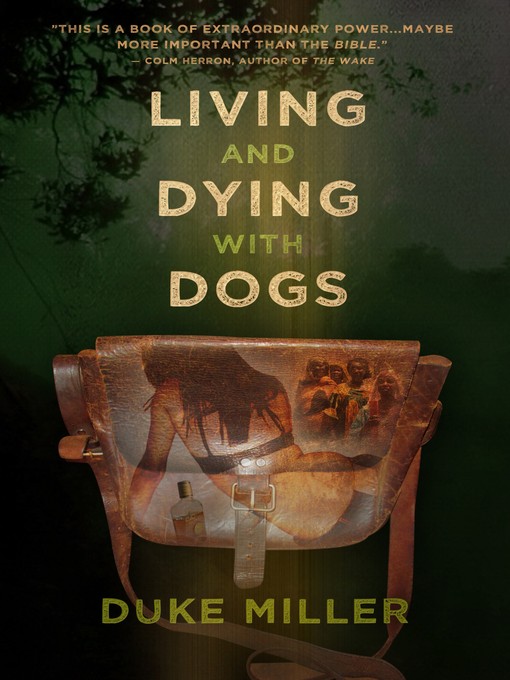 Title details for Living and Dying with Dogs by Duke Miller - Available